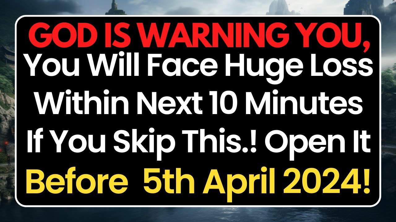 🛑God Says; You Will Face a Huge Loss in Next 10 mins If 🙏God's Message ✝️ God Miracles | Jesus Helps