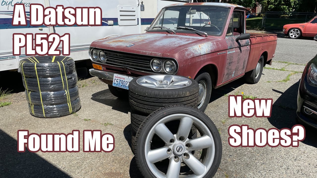 A PL521 Found Me - New Shoes for the Datsun 521 Truck.