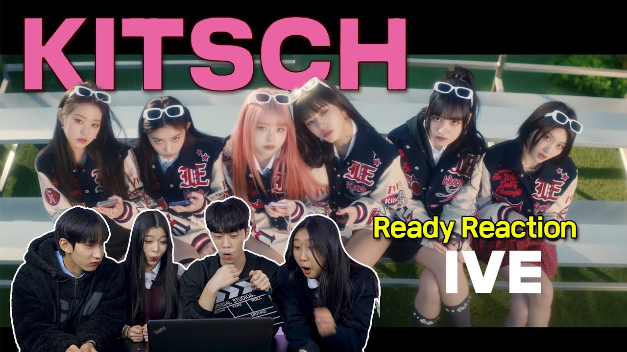[Ready Reaction] IVE 아이브 'Kitsch'  M/V REACTIONㅣPREMIUM DANCE STUDIO