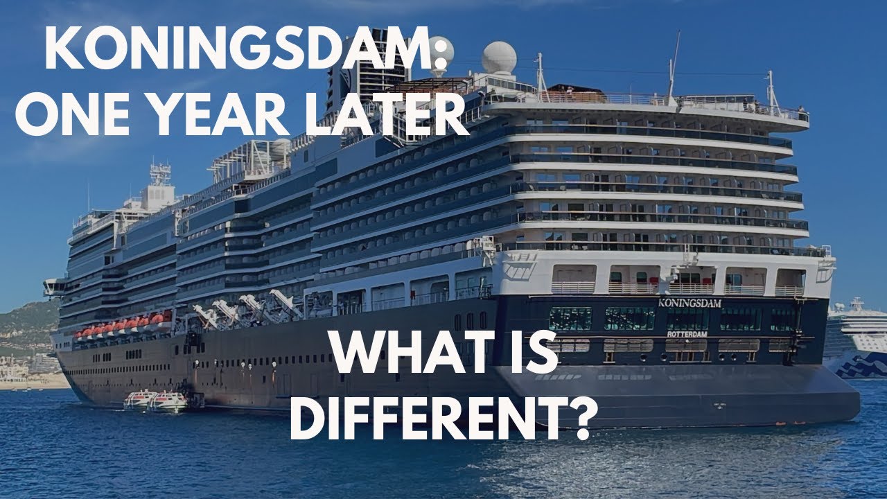 Holland America Koningsdam: What's Changed (and what hasn't)!