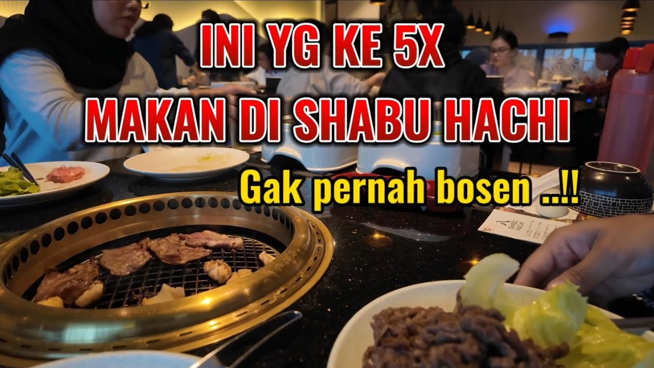 GAK PERNAH BOSEN MAKAN DI SHABU HACHI .. ‼️‼️@Abouthealingbgt #indonesiafood
