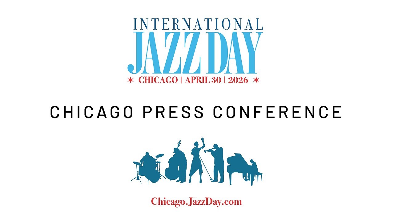 Chicago Hosts International Jazz Day 2026 | Press Conference | January 20, 2026
