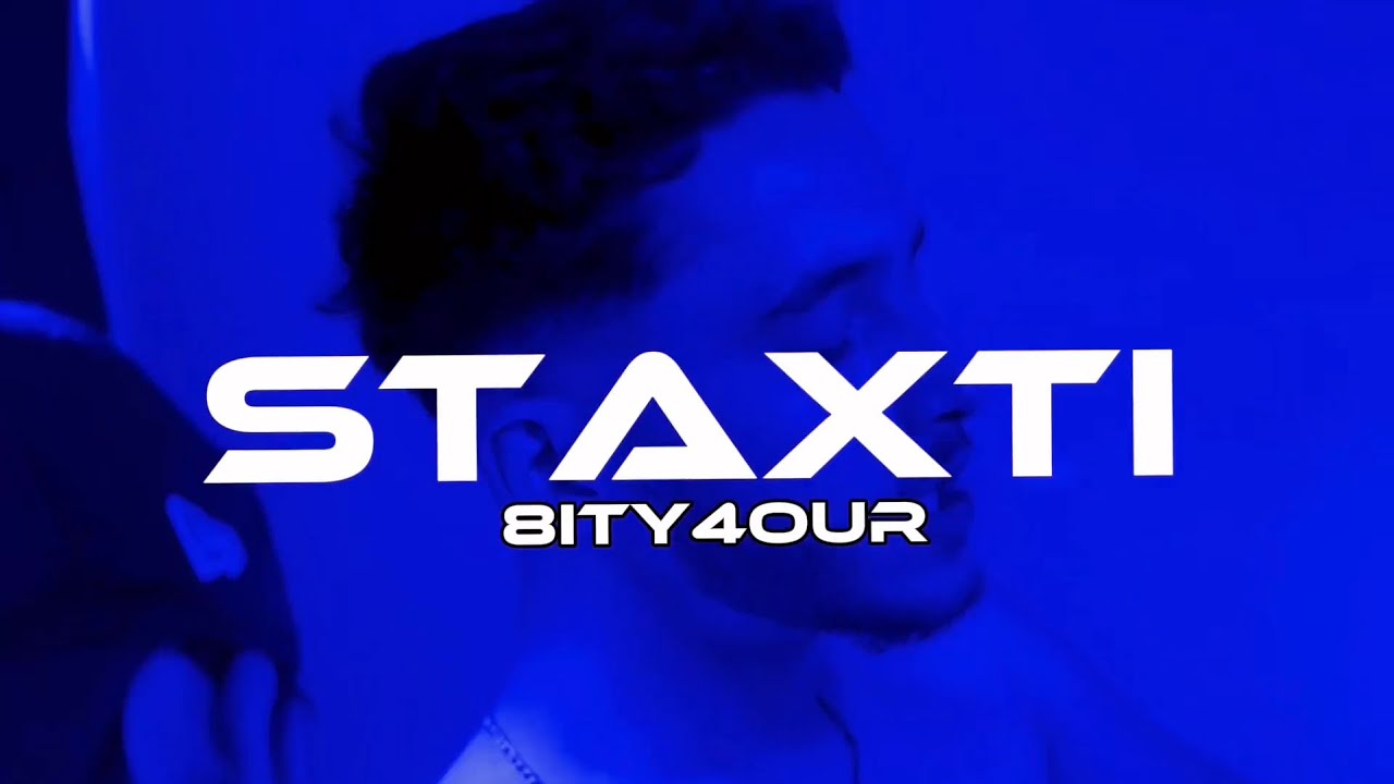 8ITY4OUR - STAXTI (Official Music Video)