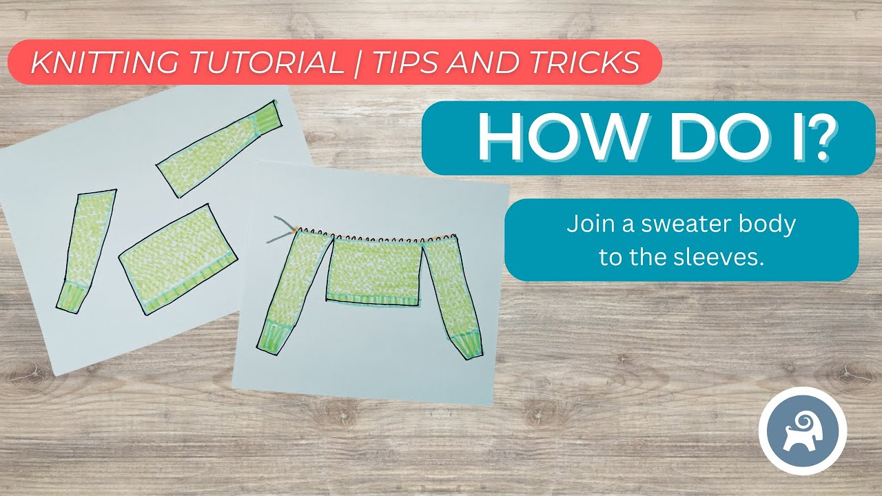 How do I join my sweater body to the sleeves? (Bottom-up construction)
