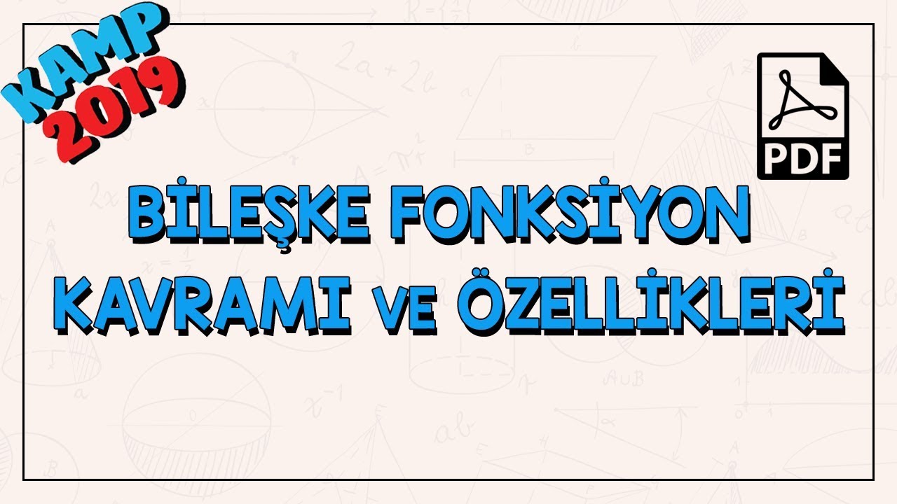 Bileşke Fonksiyon Kavramı ve Özellikleri