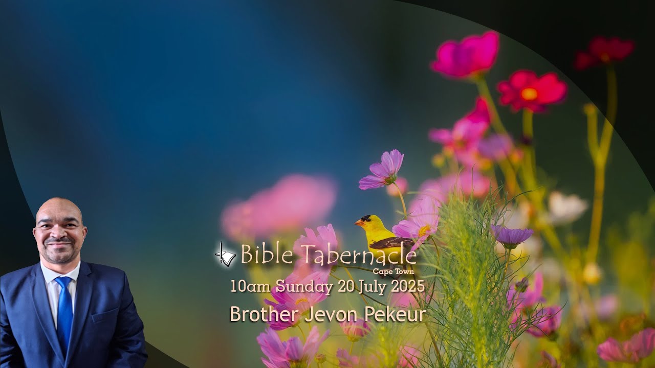 2025-0720AM - Brother Jevon Pekeur - The Word Is In The Bride