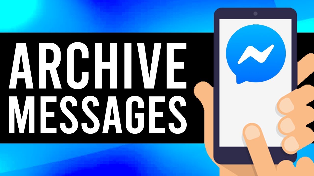 How To Archive and Unarchive Messages on Messenger App