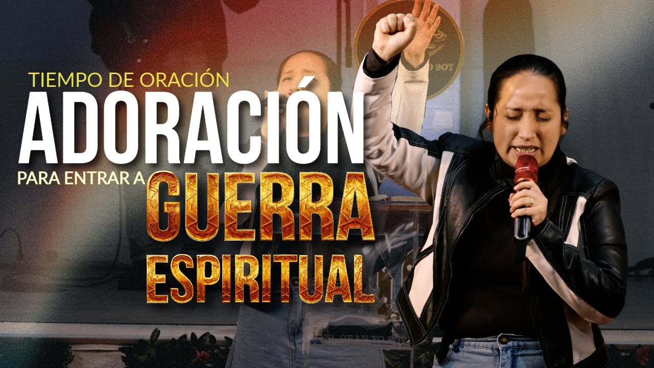 ADORACIÓN Y ORACIÓN PARA HACER GUERRA ESPIRITUAL | ROCA MN | Nora Camargo