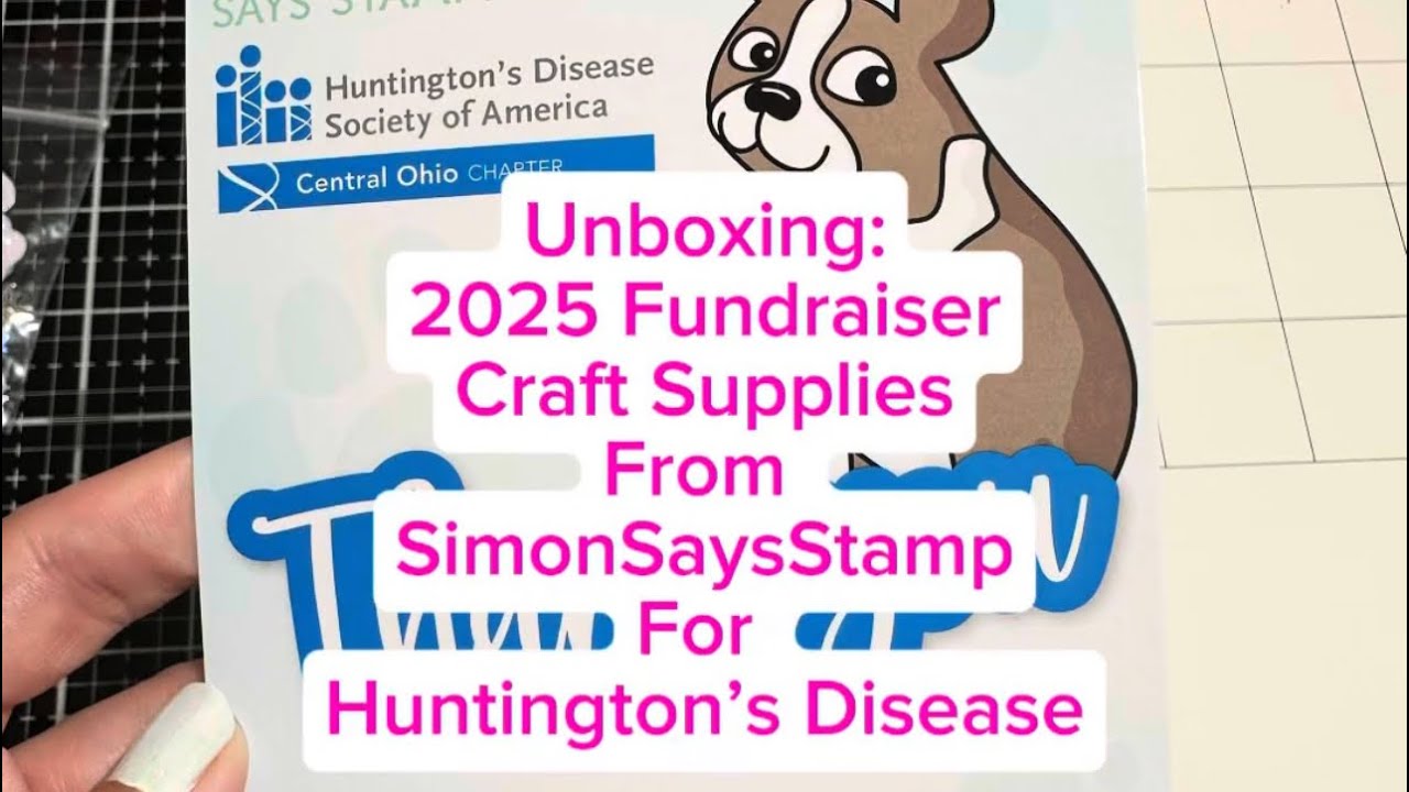 2025 SimonSaysStamp Unboxing of Huntington’s Disease Fundraiser $150 Box #angelscrafty 