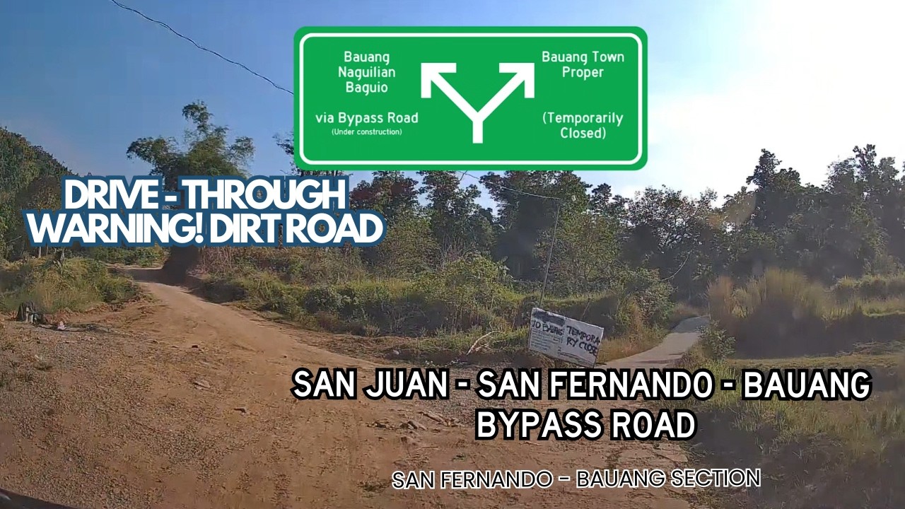 San Fernando–Bauang Bypass Road | Drive-Through Update (Under Construction, Dirt Road)