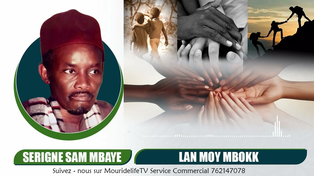 WAXTAN SERIGNE SAM MBAYE LAN MOY MBOK