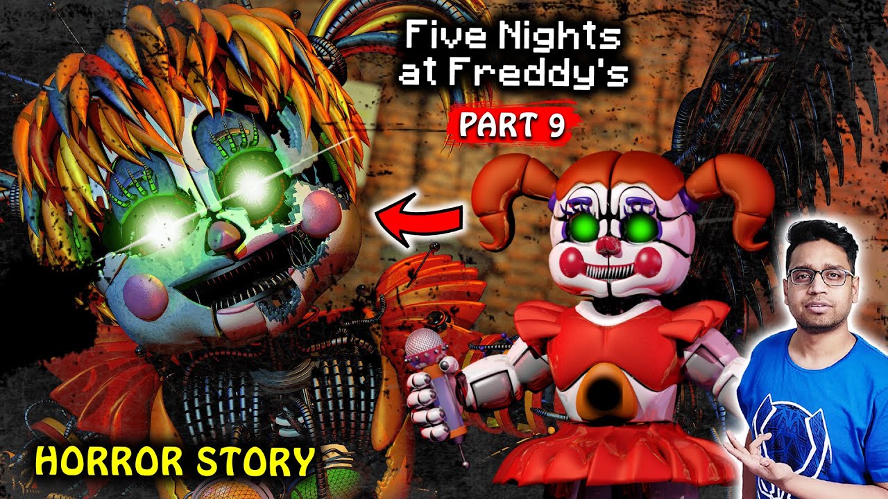 CIRCUS BABY को ये क्या हुआ SCRAP BABY ? FIVE NIGHTS AT FREDDY'S 6 | Part 9 Horror Story Hindi