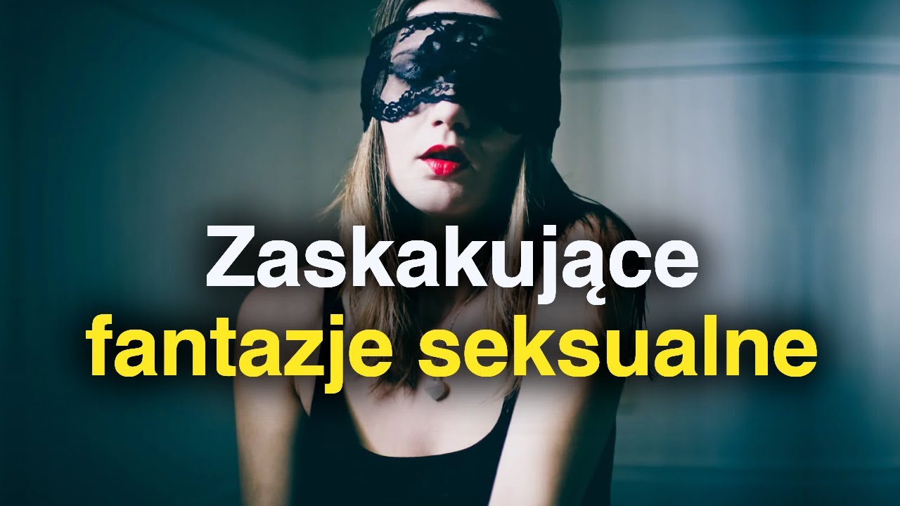 5 TYPÓW fantazji i ich powody