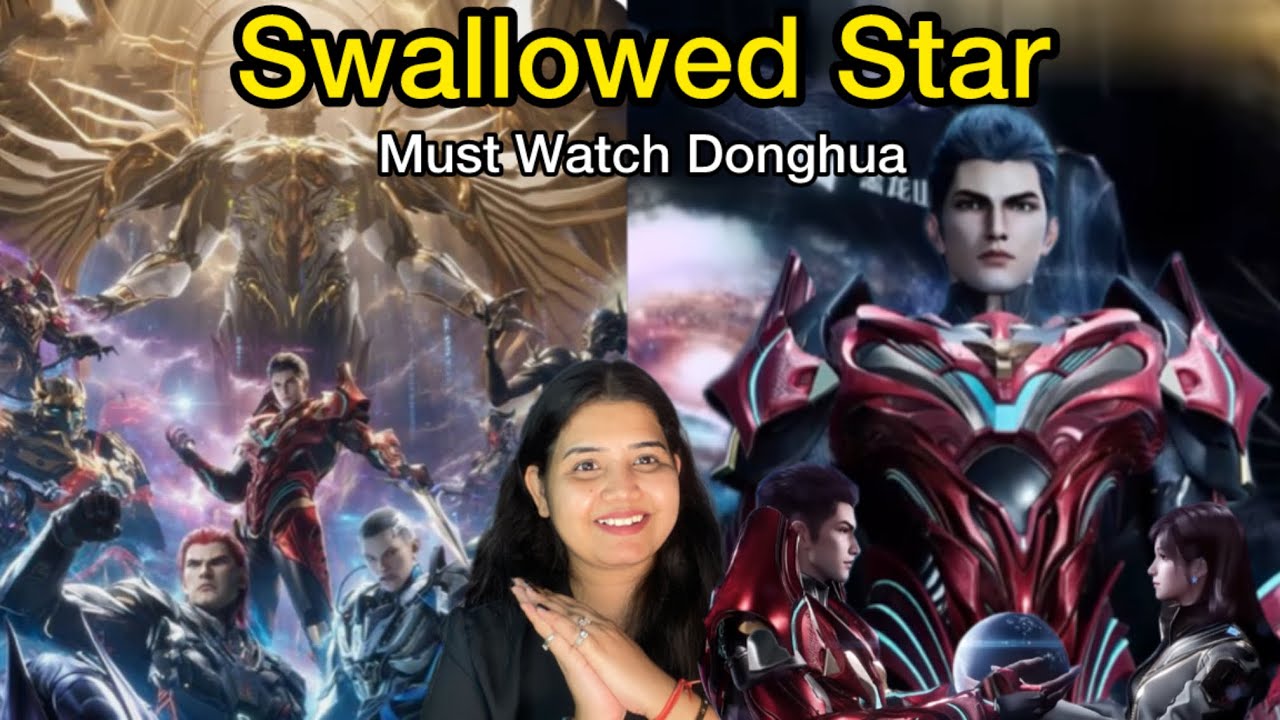 Swallowed Star Donghua Full Review And Explanation | You Can't Miss This Masterpiece😍