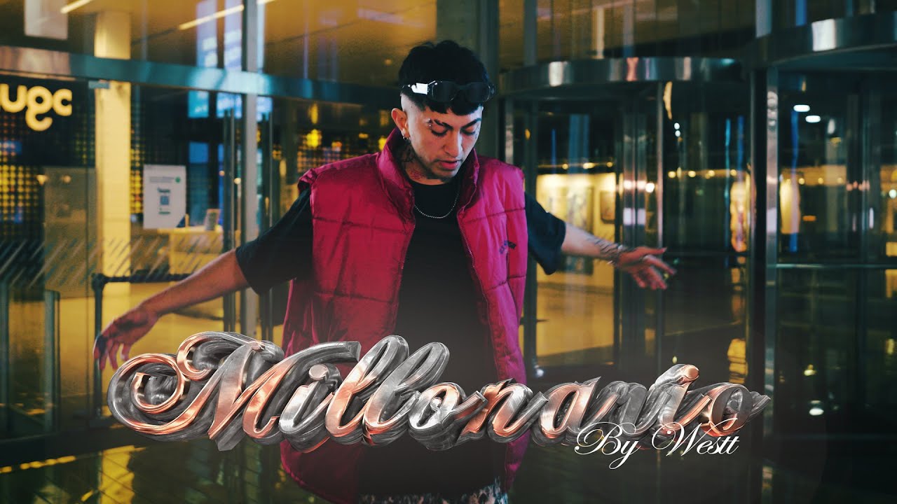WESTT 02 - MILLONARIO (AMOR&DINERO)
