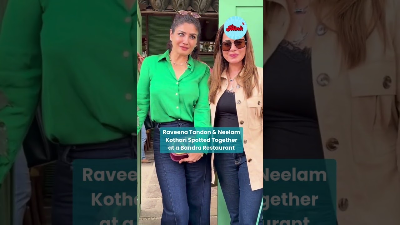 Raveena Tandon & Neelam Kothari Spotted Together at Bandra Restaurant | Stylish Mumbai Outing