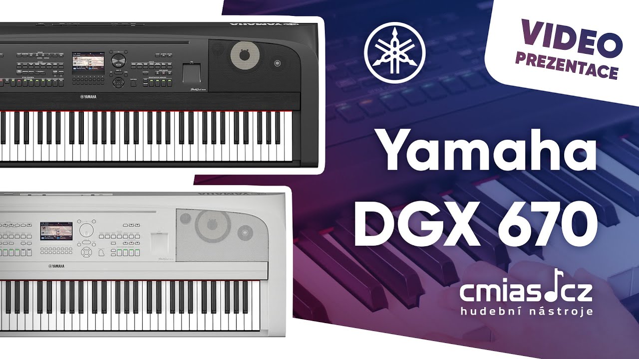 Yamaha DGX 670 (videoprezentace)