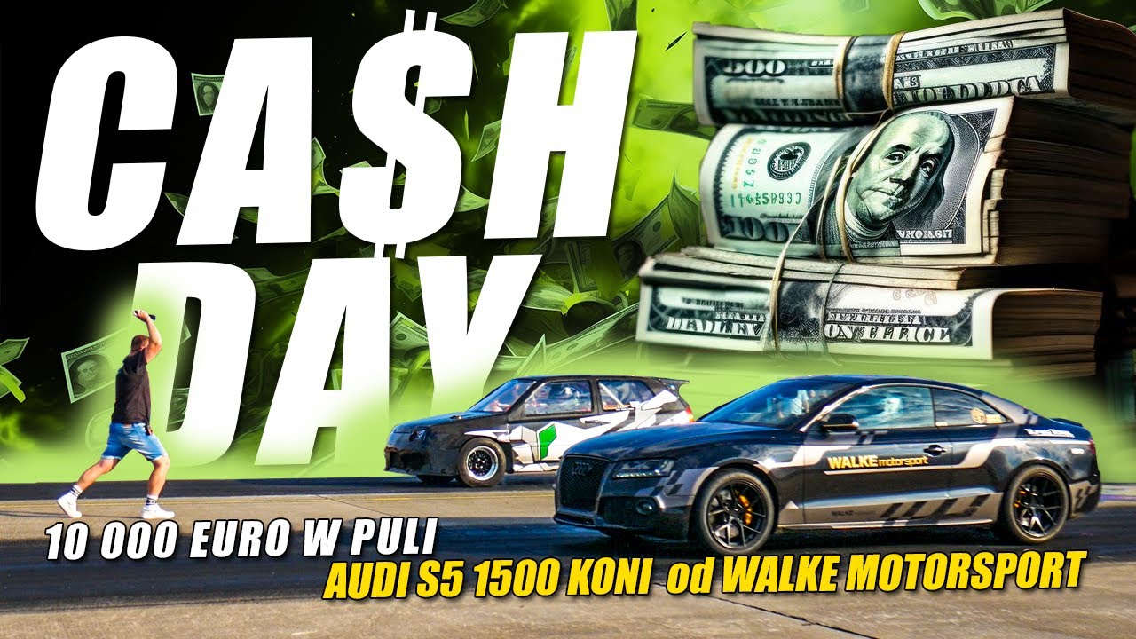 CASH DAY! 10K Euro w puli! 32 kierowców i start na latarkę! 1500 KONI w Audi S5 WALKE MotorSport