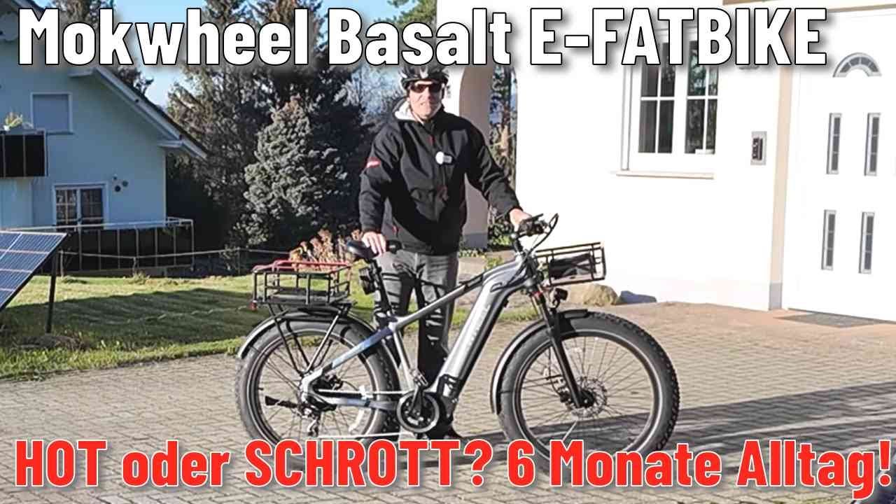 HOT oder SCHROTT? Mokwheel Basalt E-Fatbike nach 6 Monaten im Alltagseinsatz!