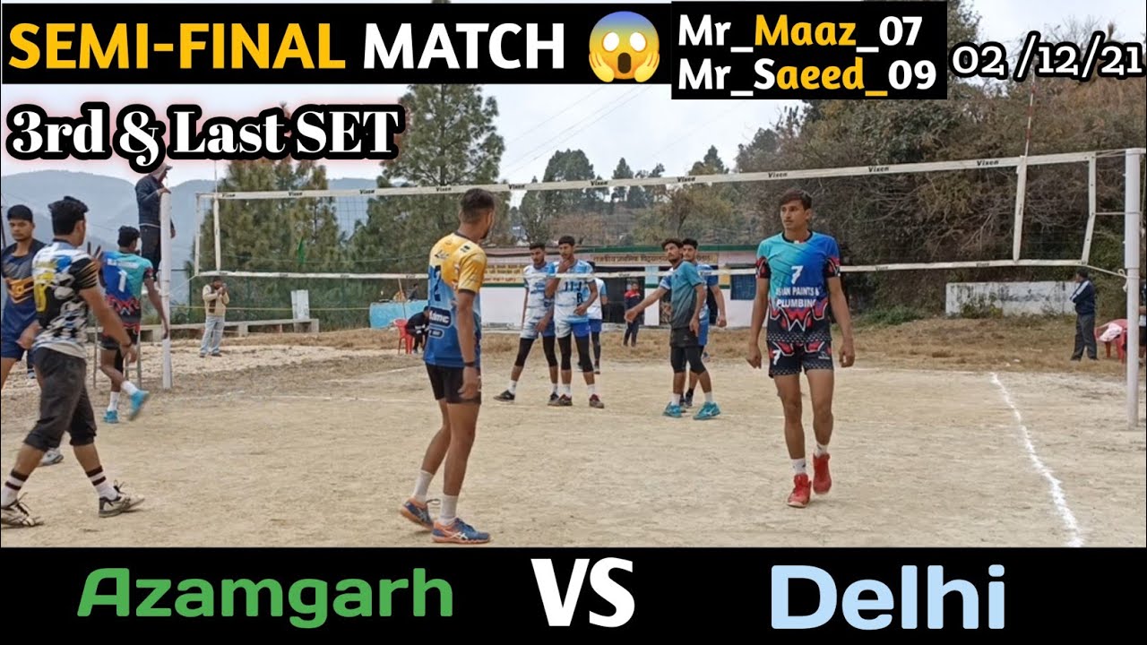 | SET 3 | Azamgarh VS Delhi  {#mr_maaz_07 & #mr_saeed_09} All India Volleyball Tournament Nainital |