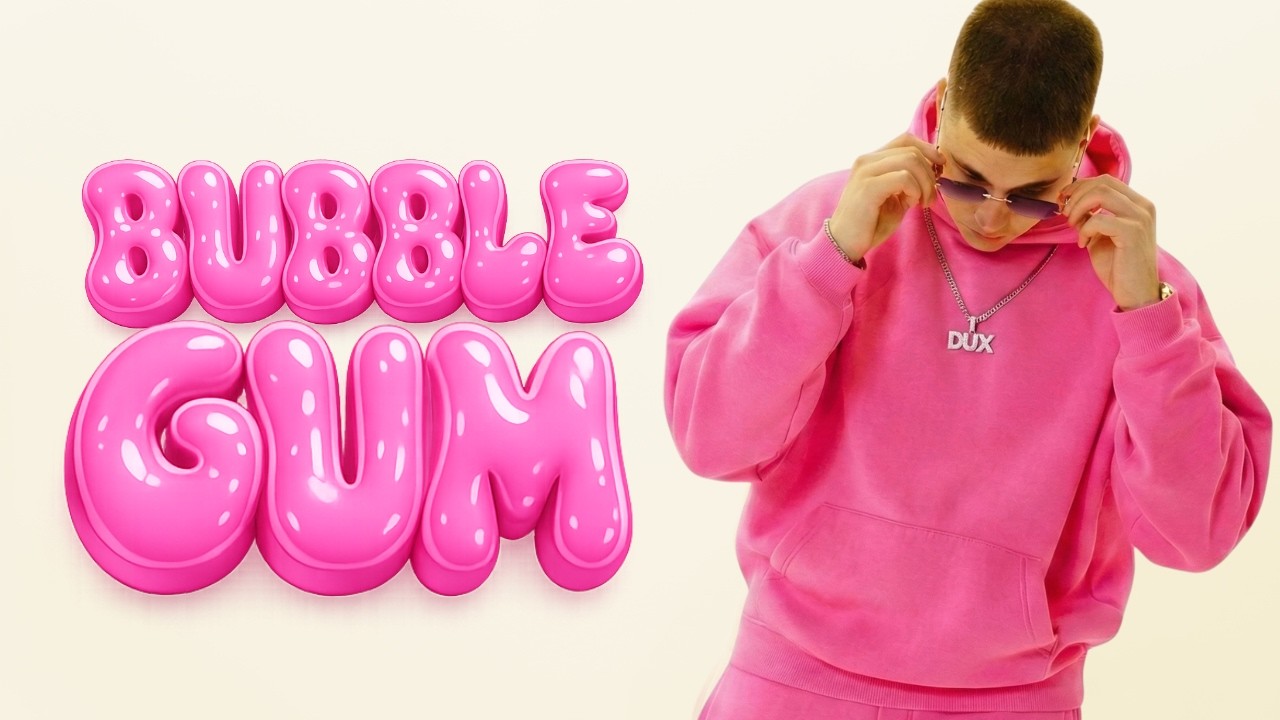 DUX - BUBBLE GUM 🍬 (Official Video)