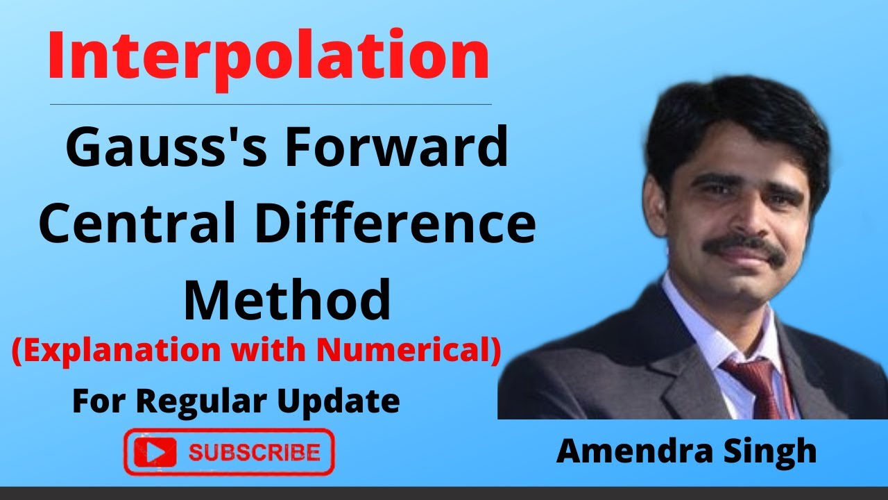 Gauss's Forward Central Difference Formula || How to use Gauss's Forward Formula