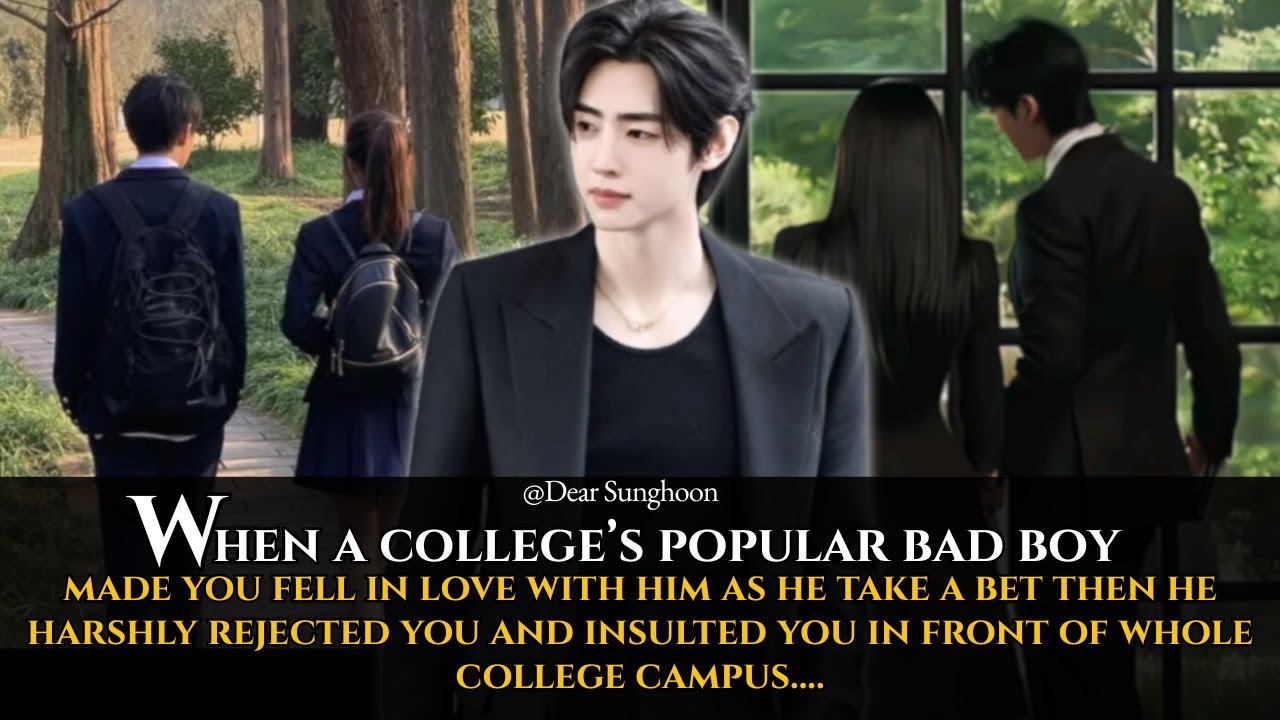 When a college bad boy made you fell in love with him as he take a bet | Sunghoon ff [Oneshot]
