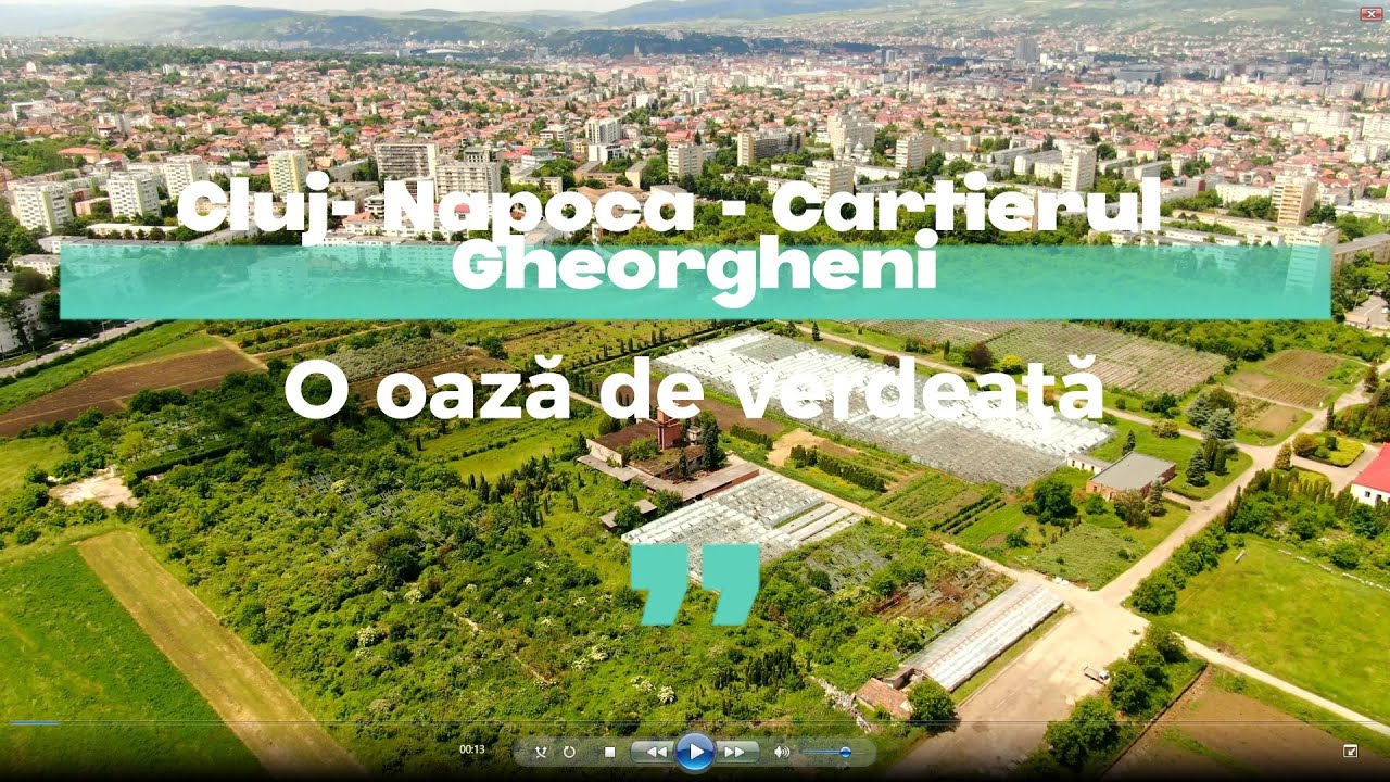 Cluj - Napoca, Cartierul Gheorgheni, o oaza de verdeata