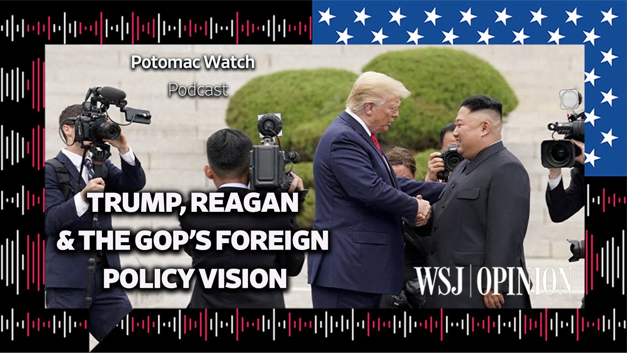 Trump, Reagan and the GOP's Foreign Policy Vision