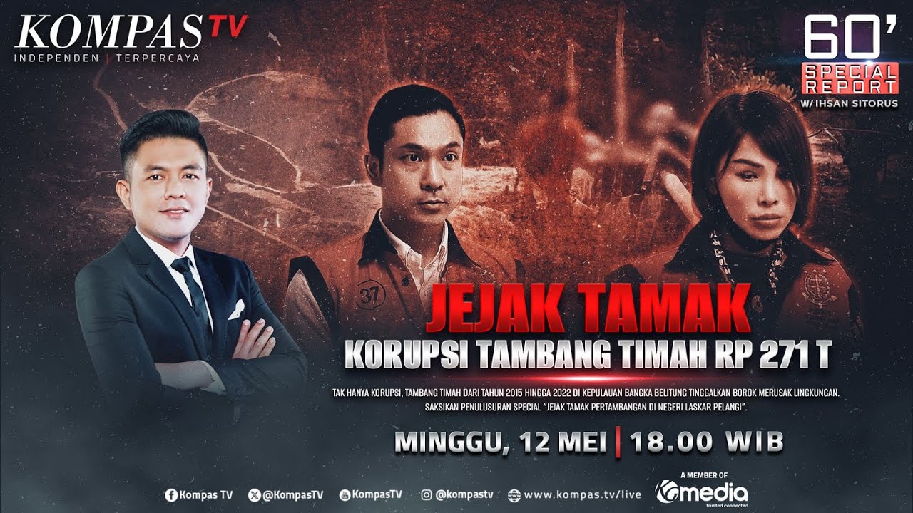 JEJAK TAMAK KORUPSI TIMAH RP271 TRILIUN | 60' Special Report