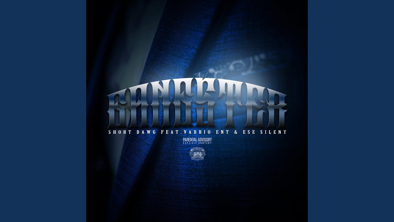 Gangster (feat. Varrio EnT & ESE Silent)