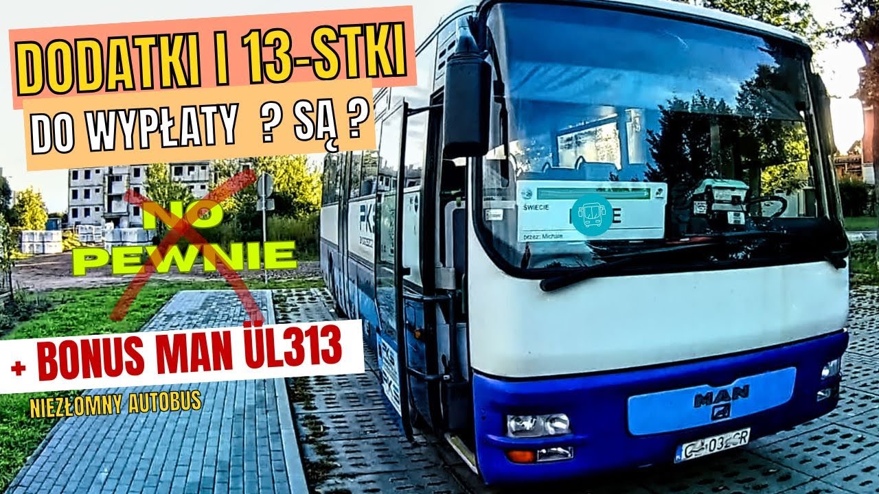 Dodatki i 13stki ? + bonus archiwalny MAN UL313
