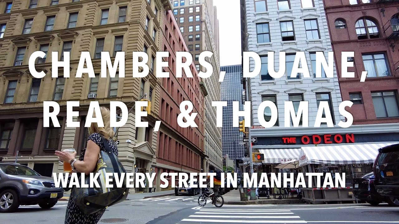 Walking Manhattan | Chambers, Duane, Reade, & Thomas | Battery Park City, Civic Center, & TriBeCa