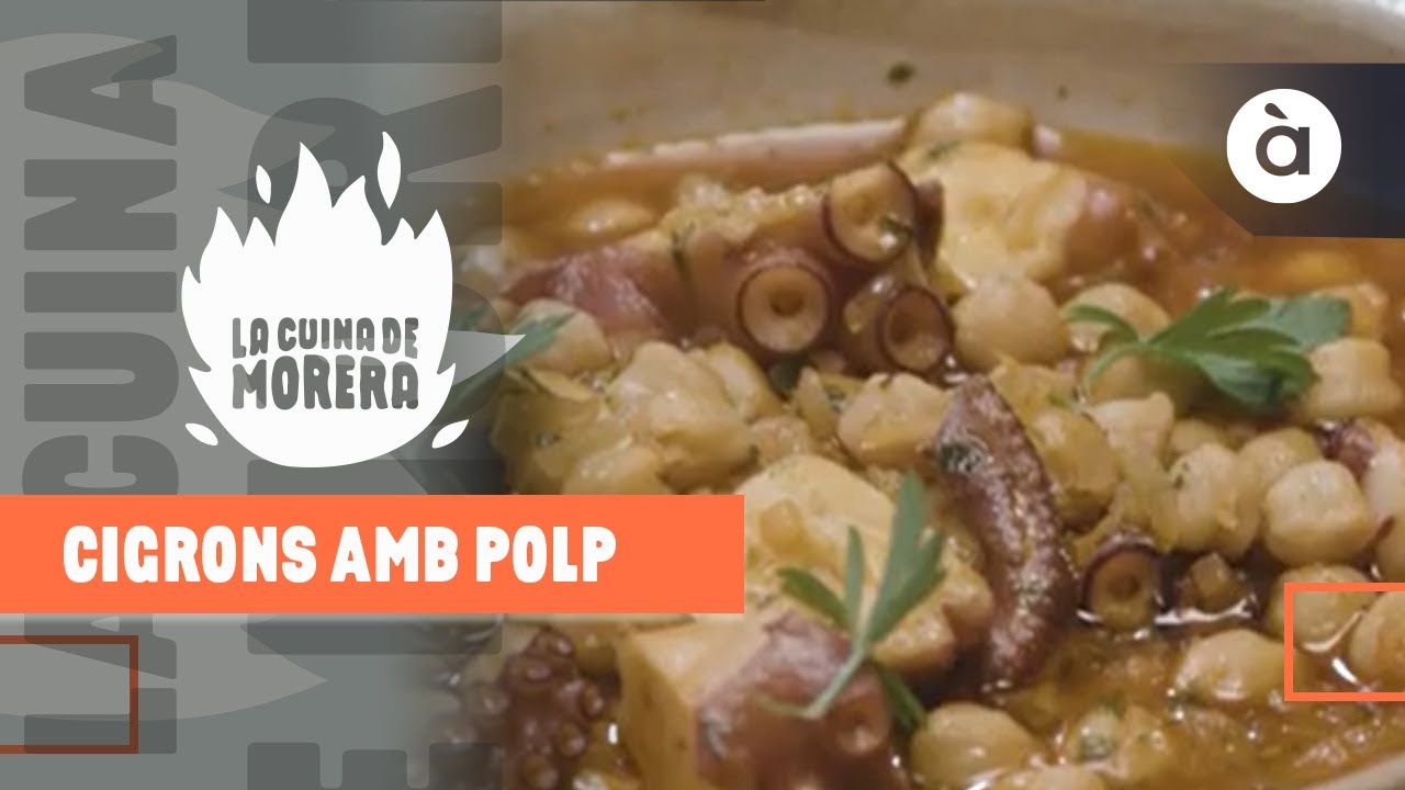 Cigrons amb polp - La cuina de Morera