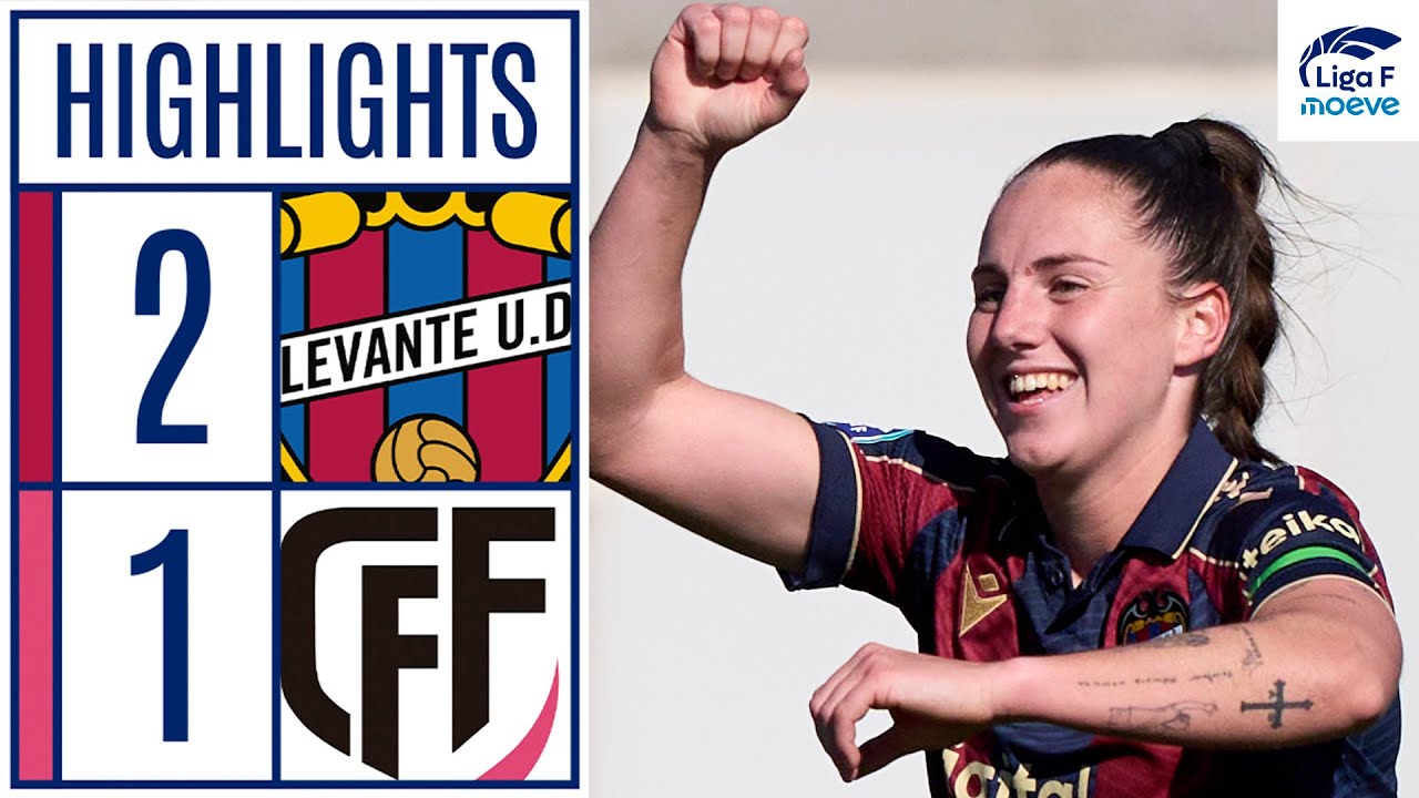 LEVANTE UD 2 - 1 MADRID CFF | RESUMEN LIGA F MOEVE