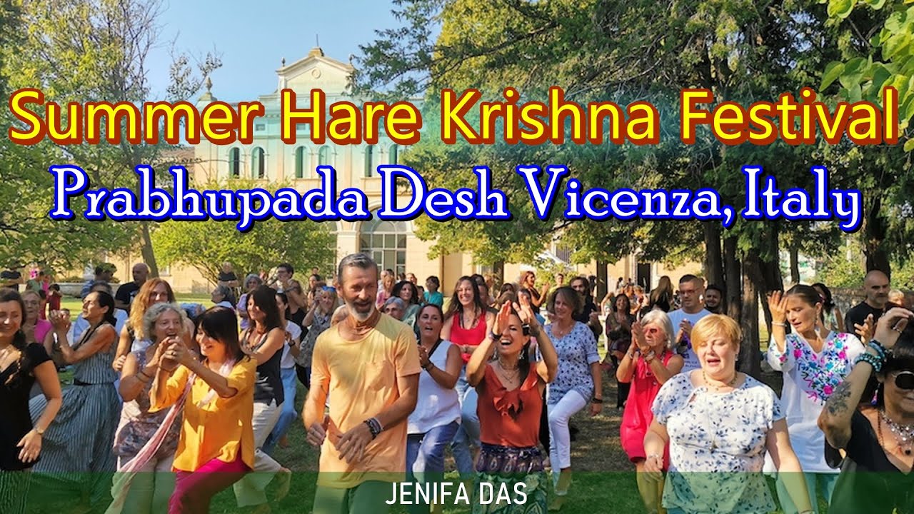 Hare Krishna Summer Festival | ISKCON Vicenza Italy | Prabhupada Desh Kirtan Mela