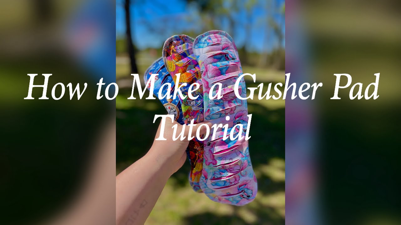 How to Make a Gusher Pad, Tutorial