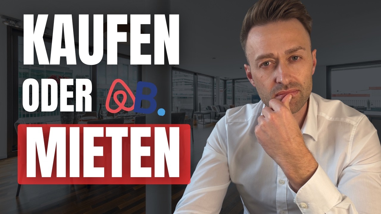 Kaufen oder Mieten für Airbnb? Was ist wirkliche sinnvoller?