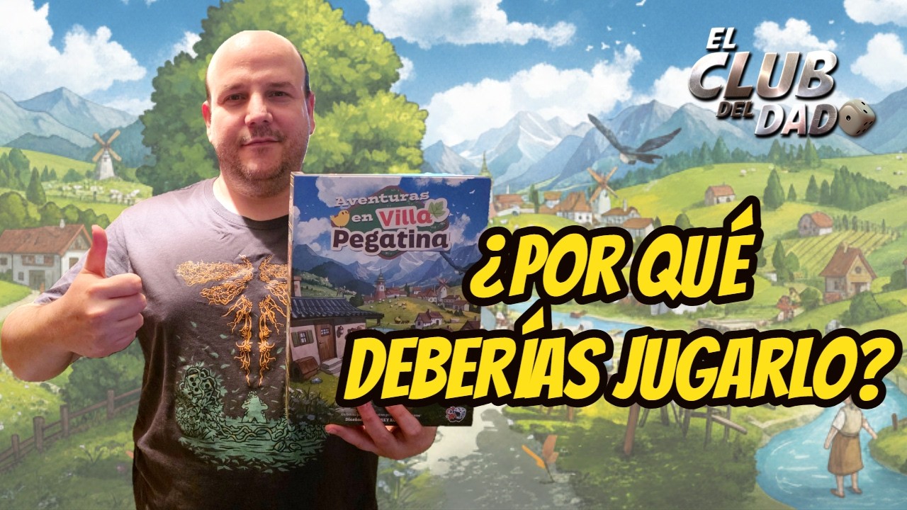 ¿Por qué DEBERÍAS JUGAR Aventuras en Villapegatina?