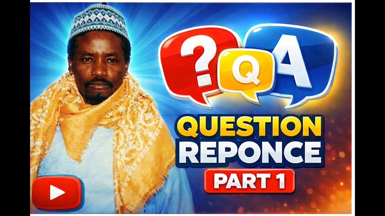 Question Réponse part 1 par Serigne Sam Mbaye