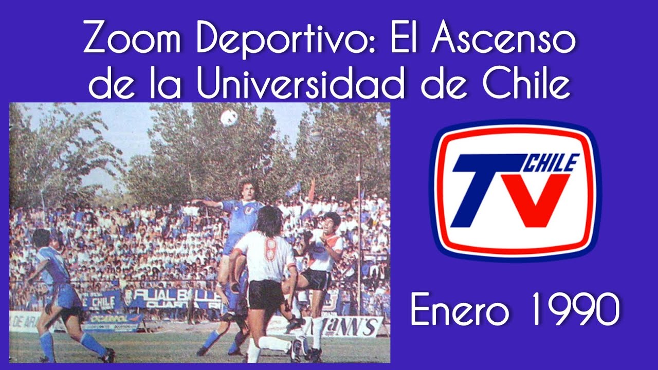 Zoom Deportivo: La Universidad de Chile a Primera División (1989) / TVN Chile, enero 1990