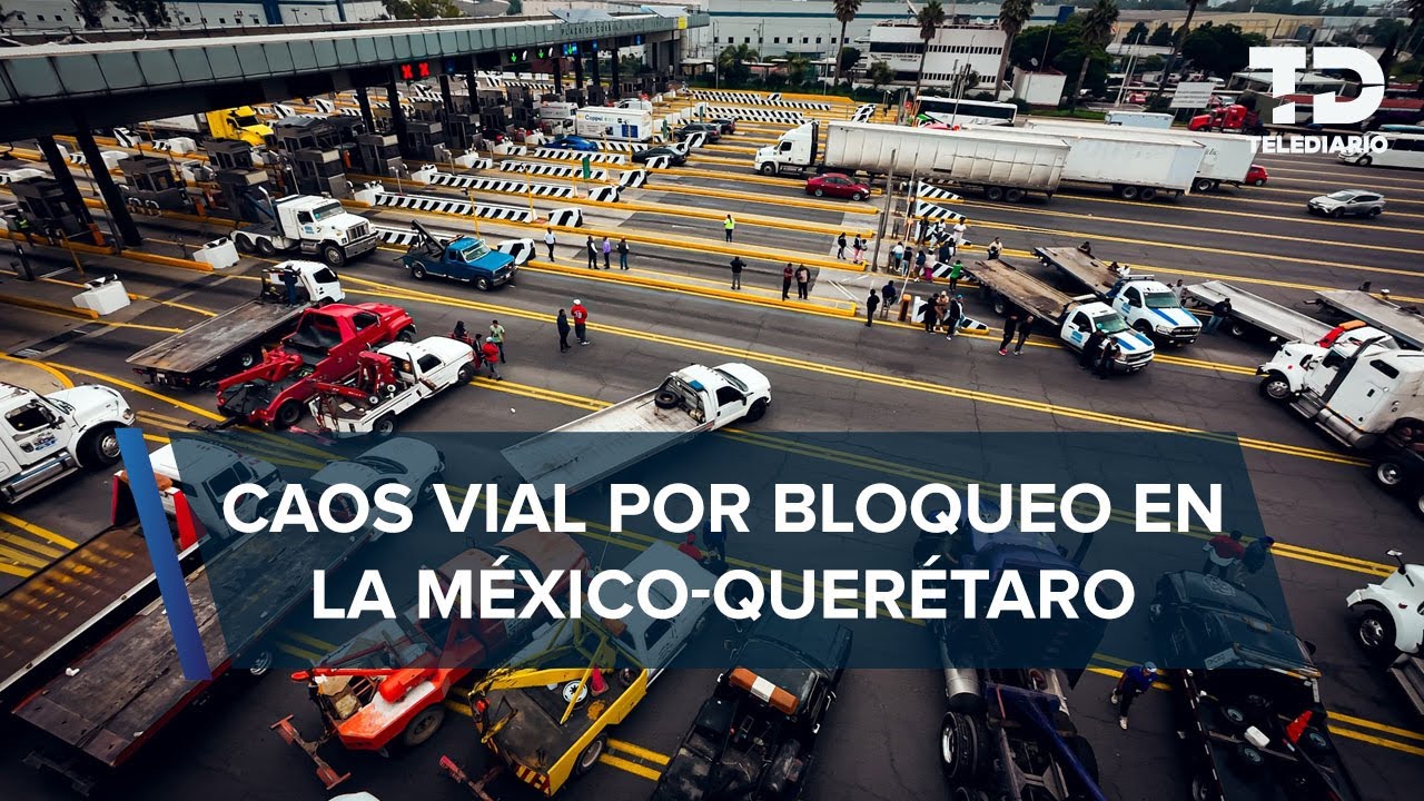 ¿Por qué hay bloqueo de transportistas en estas casetas? Esto sabemos del caos vial rumbo a CdMx
