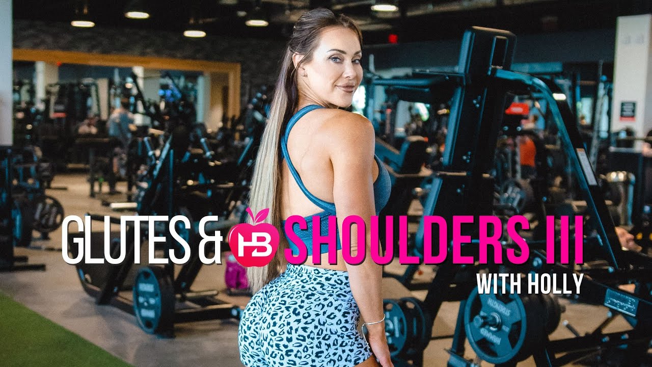 Glutes and Shoulders 3.2 with Holly