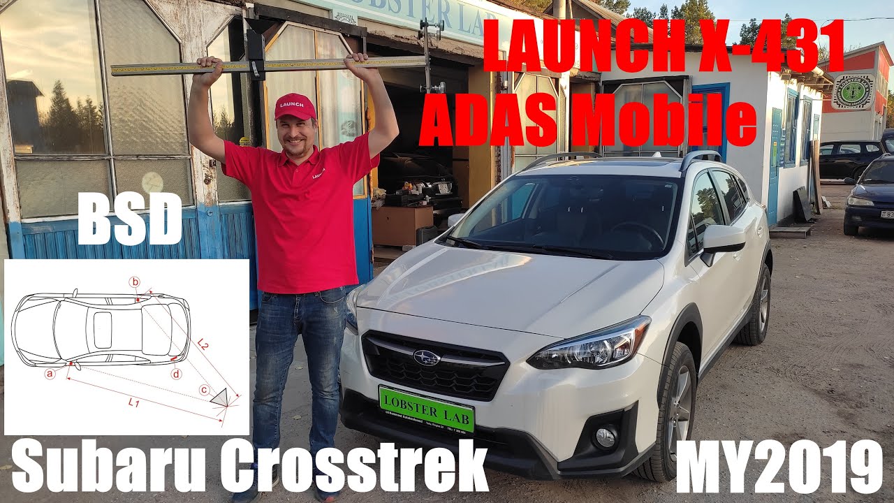 Калибровка блока слепых зон(BSD) в Subaru Crosstrek USA MY2019, при помощи Launch X-431 ADAS Mobile.