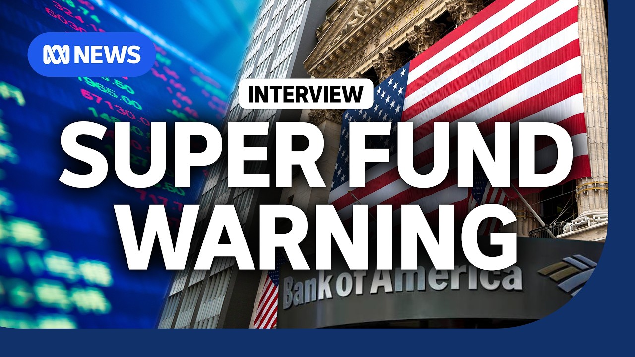 Global banks warn of tipping point for Australian superannuation as interest rates rise | ABC NEWS