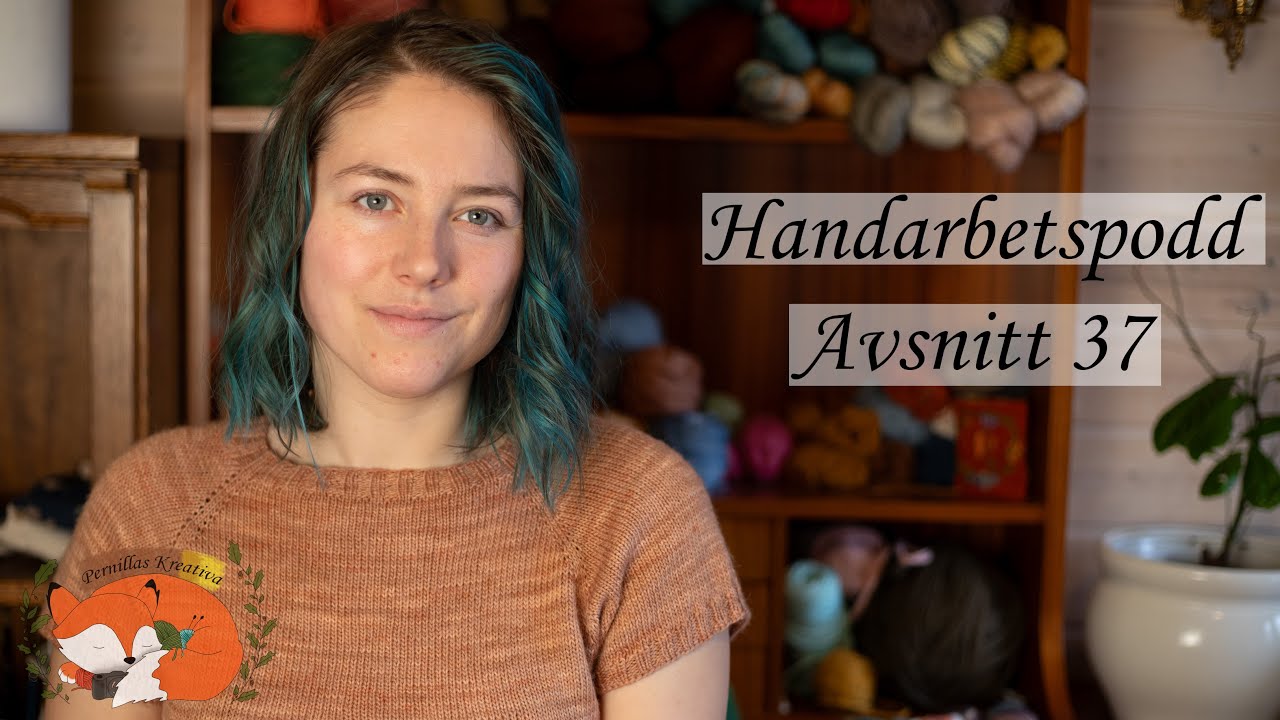 Pernillas Kreativa handarbetspodd avsnitt 37