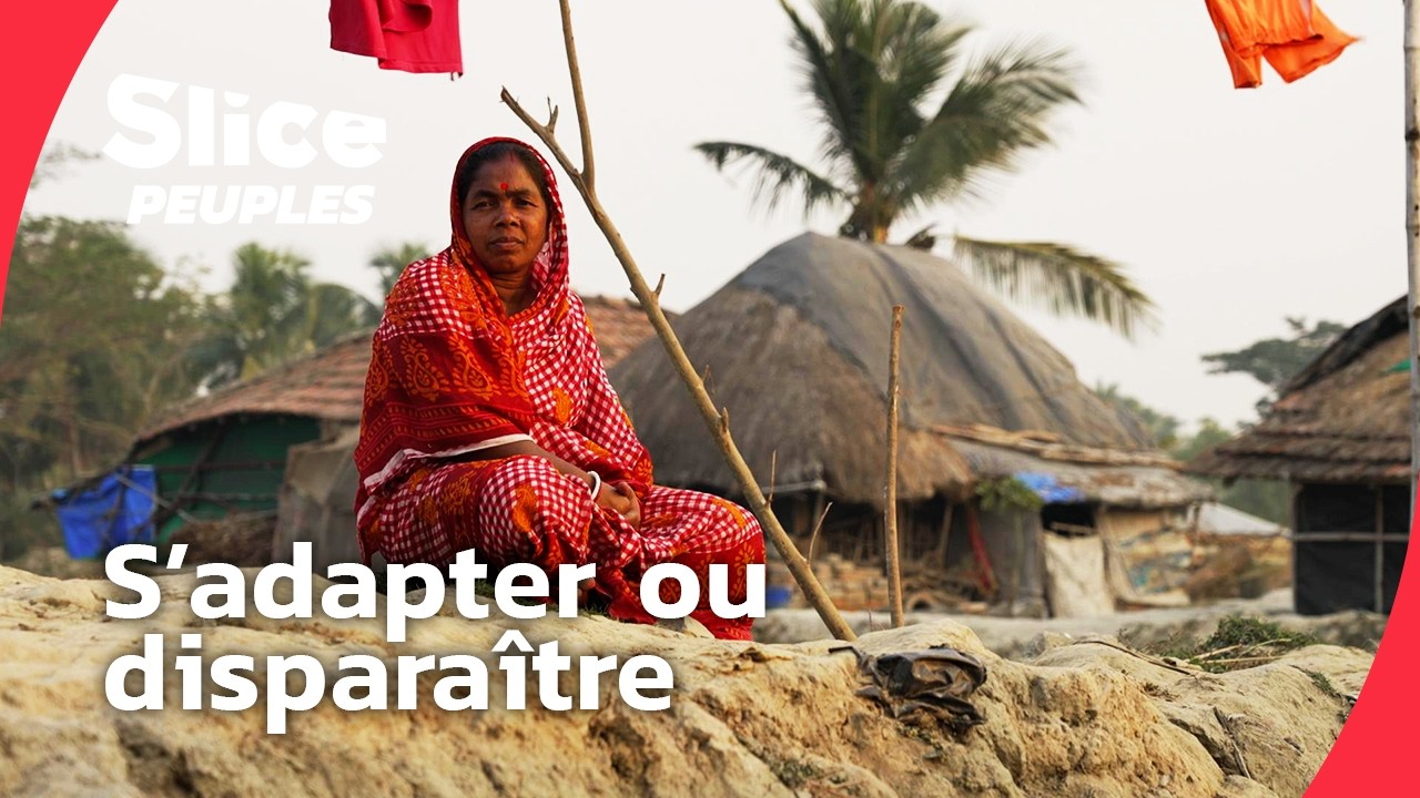 Résister à l’océan : vies menacées au Bengale | SLICE PEUPLES