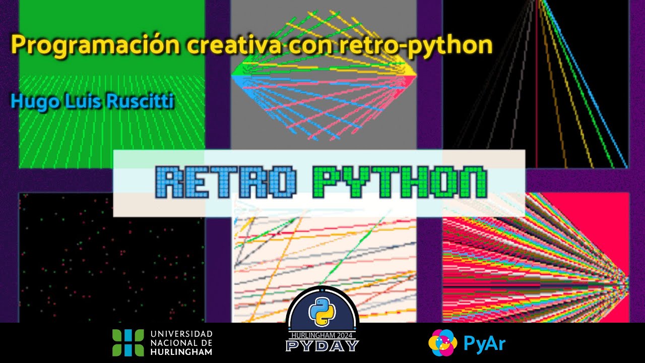 Programacion creativa con retro python - Hugo Ruscitti - PyDayHurlingham 2024