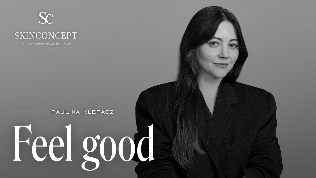 Podcast „Feel good”, odcinek specjalny: Medycyna estetyczna w duchu minimalizmu