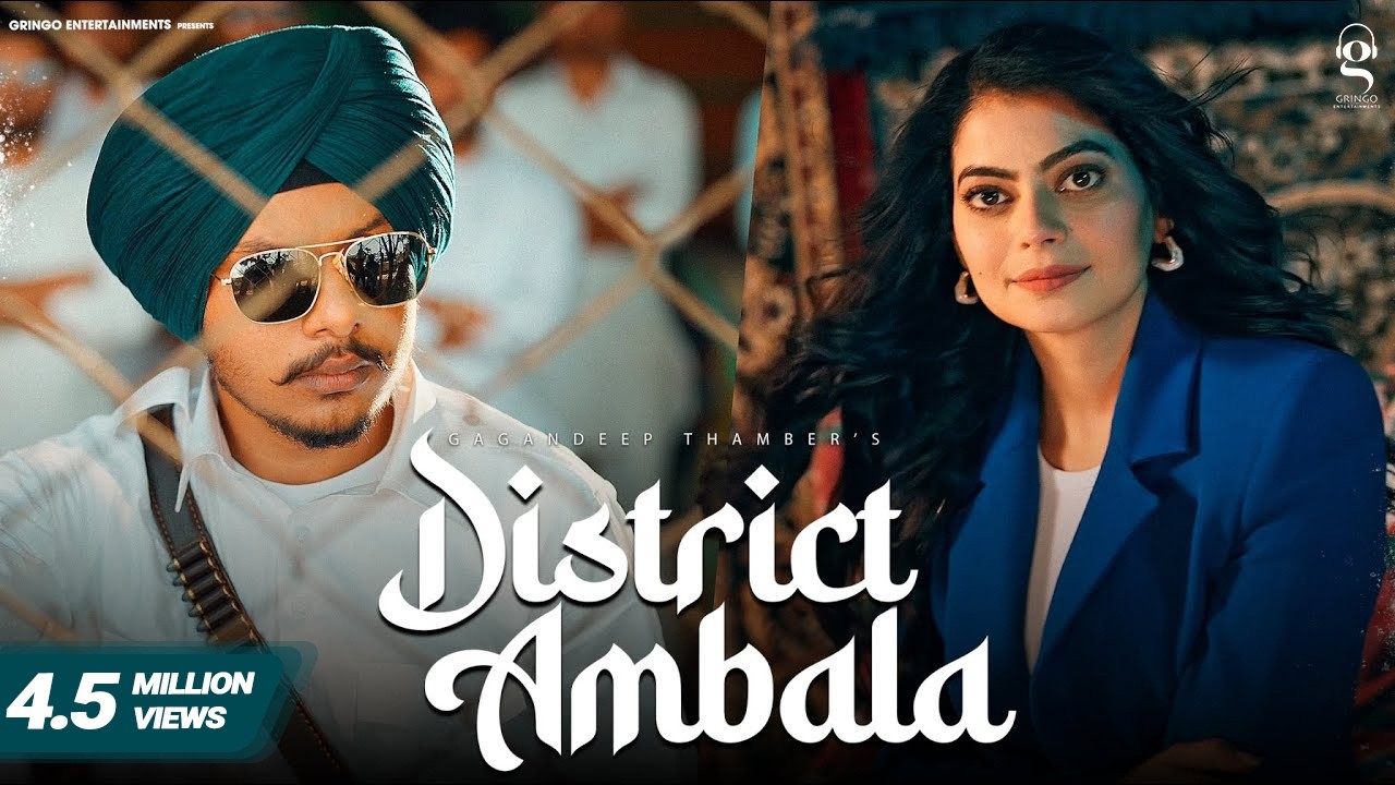 District Ambala | Gagandeep Thamber | Manisha Sharma | Fiza Choudhary | New Punjabi Songs 2024